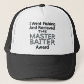 Master Baiter Funny Fishing Trucker Hat