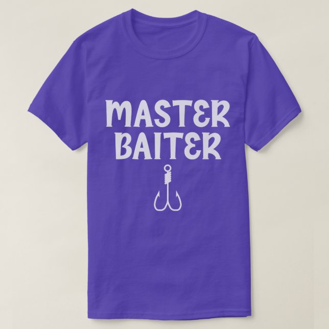 Master Baiter Humor Joke Tee for Fishing Lovers Pr (Design Front)
