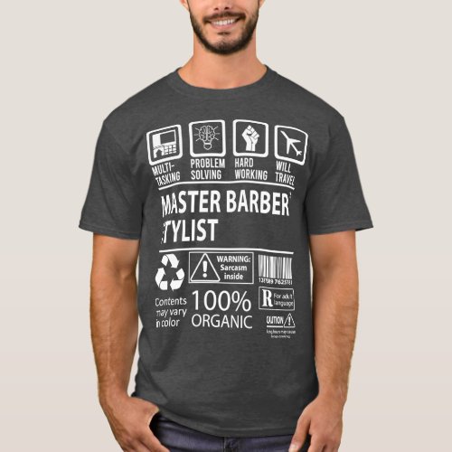 Master Barber Stylist Multitasking Job Gift Item 1 T_Shirt