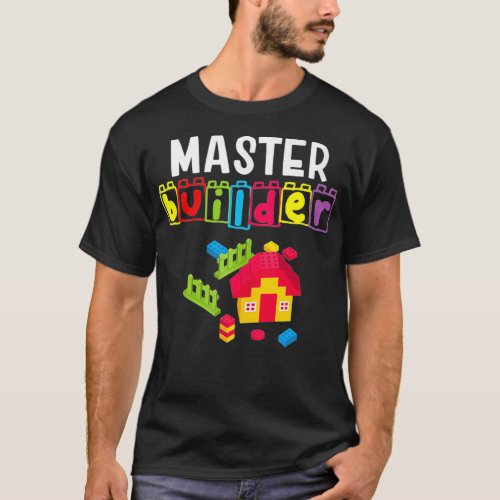Master Builder  Building Blocks  Brick Builders To T_Shirt