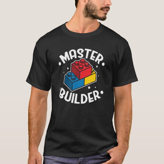 Master Builder Building Blocks Men Women Youth  4 T-Shirt (Front)