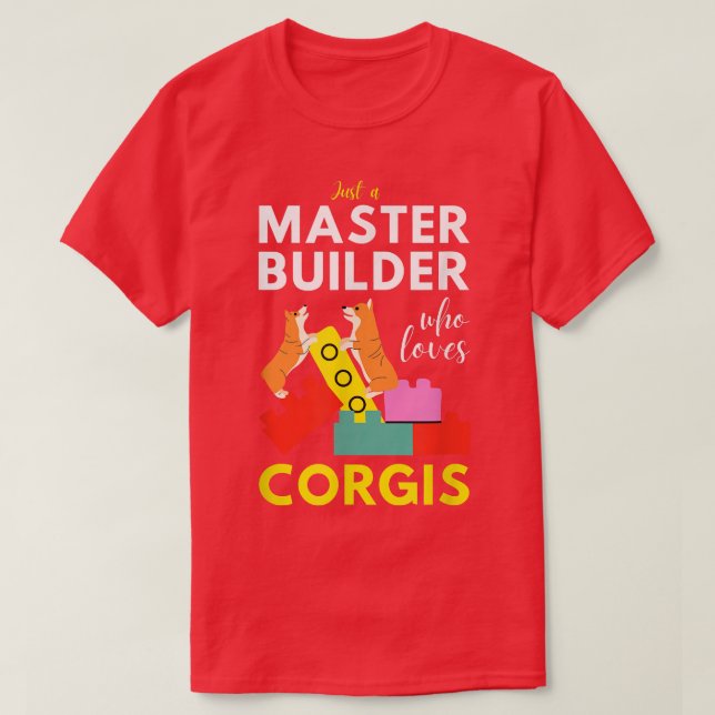 Master Builder Cute Block Building Corgis  T-Shirt (Design Front)