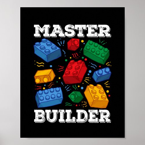 Master Builder Cute Block Building Kids Toys Brick Poster