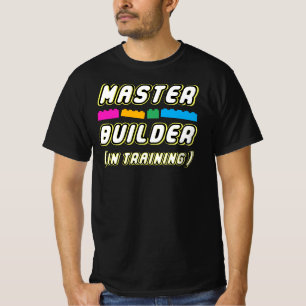 Master Builder In Training - Build Wall Builder T-Shirt