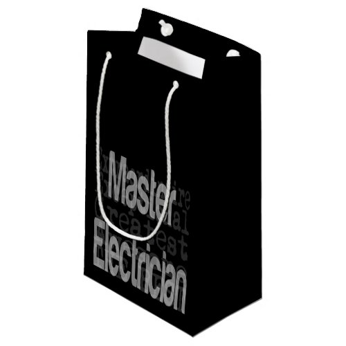 Master Electrician Extraordinaire Small Gift Bag