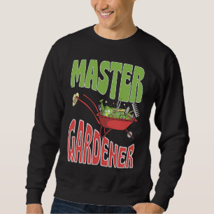 Master Gardener Vegetable Gardening Plant Lover Sweatshirt