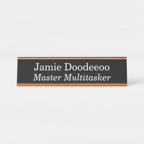 Master Multitasker Black Desk Name Plate