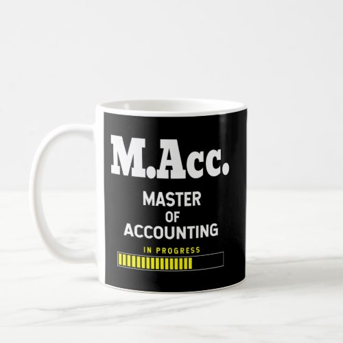 Master Of Accounting Student Coffee Mug