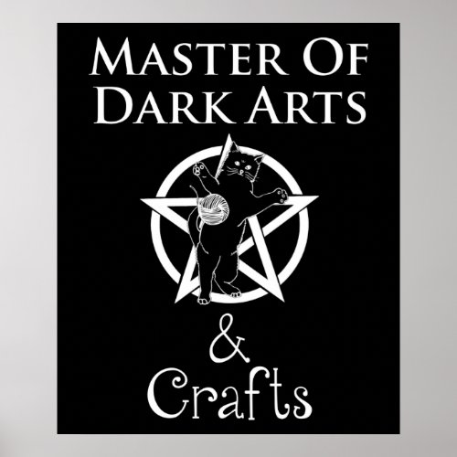 Master of Dark Arts  Crafts Poster