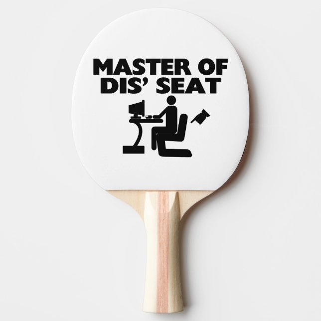 Master Of Dis' Seat Computer Ping Pong Paddle (Front)