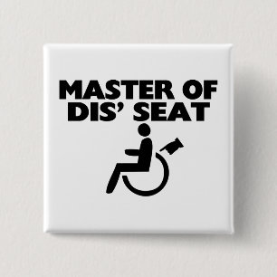 Master Of Dis' Seat Wheelchair Button