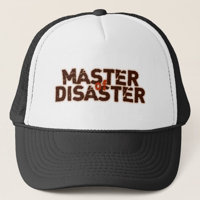 master of disaster trucker hat (Front)