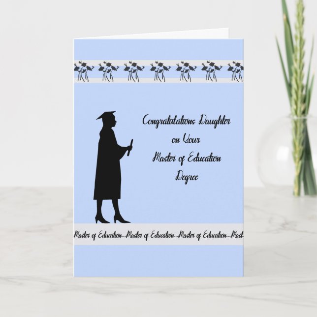 Master of Education Degree Card for Daughter (Front)