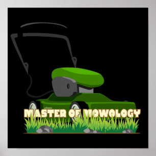 MASTER OF MOWOLOGY funny gardening gift            Poster