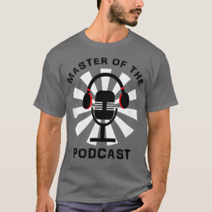 Master Of The Podcast Mic Graphic T-Shirt
