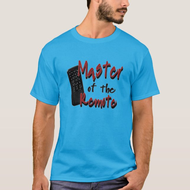 Master Of The Remote Mens' Humor T-Shirt (Front)