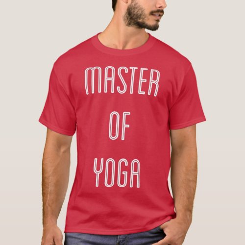 Master Of Yoga T_Shirt