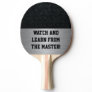 Master Ping Pong Player Ping-Pong Paddle