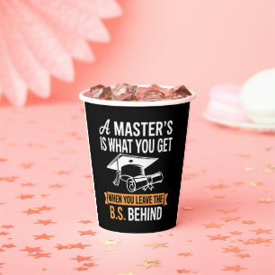 Master’s Degree MBA Masters Degree Graduation  Paper Cups