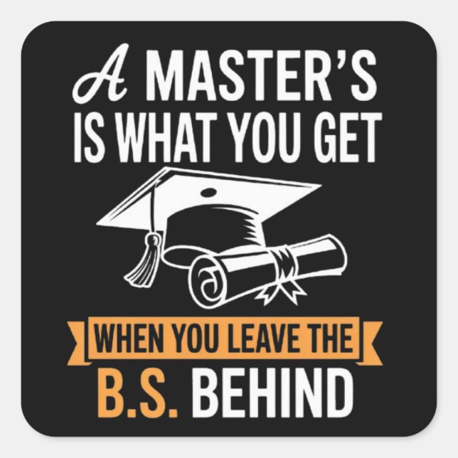 Master’s Degree MBA Masters Degree Graduation  Square Sticker (Front)