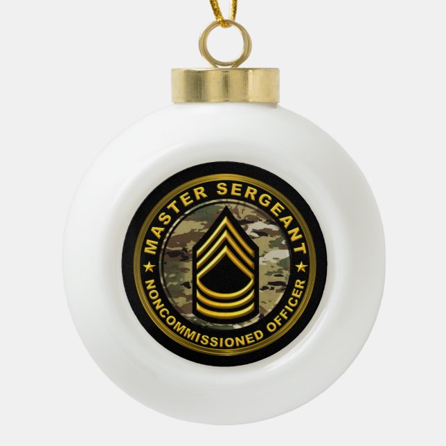 Master Sergeant Christmas  Ceramic Ball Christmas Ornament (Front)