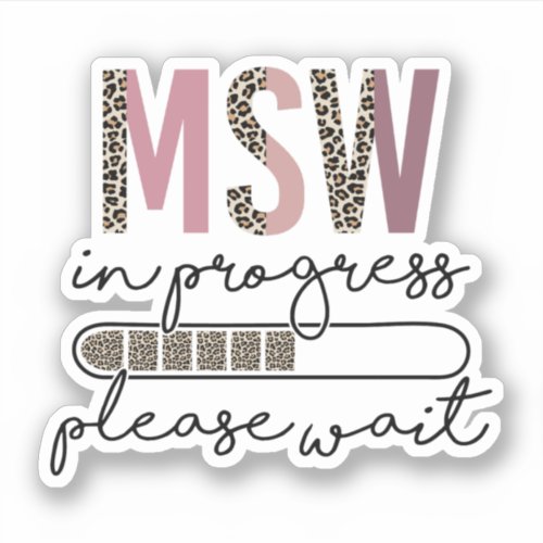 Master Social Worker MSW Graduation Social Work Sticker