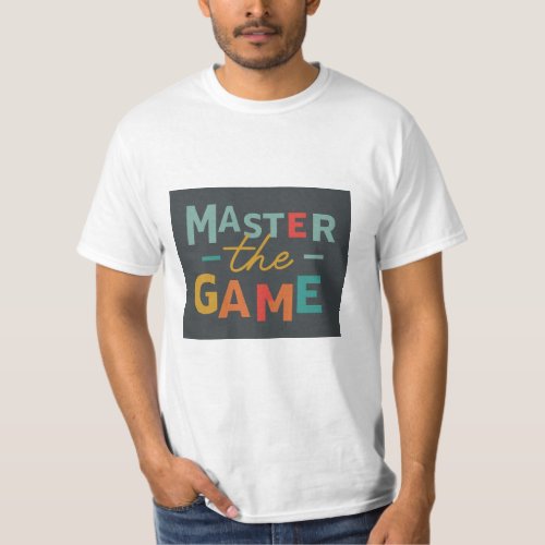 Master the Game T_Shirt