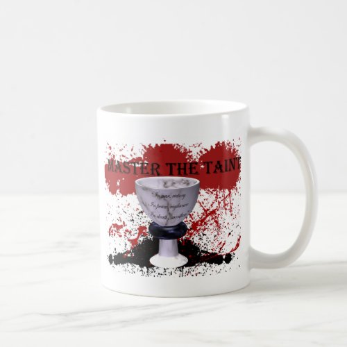 Master the Taint Coffee Mug