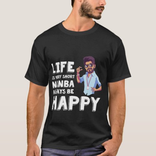 Master Vijay _ Always be happy T_Shirt