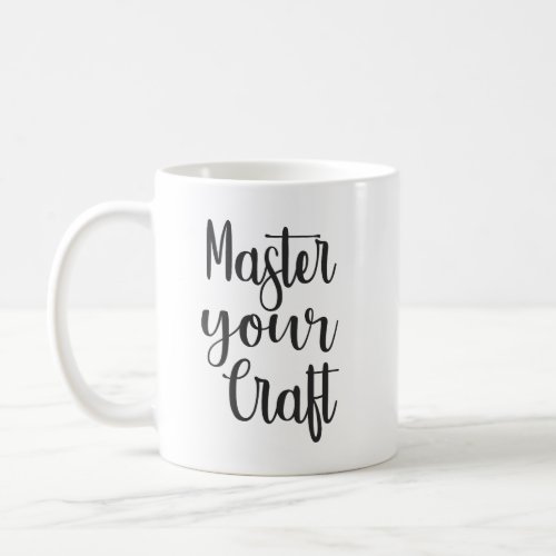 Master Your Craft Gym Hustle Success Motivation Coffee Mug