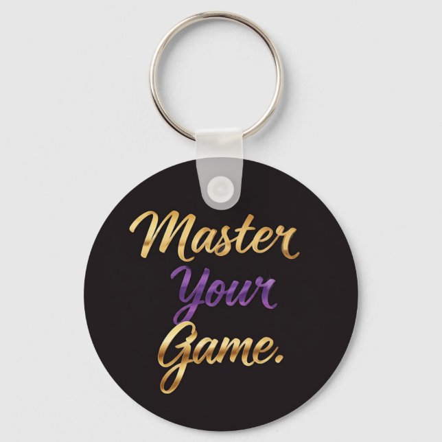 Master Your Game  Keychain (Front)