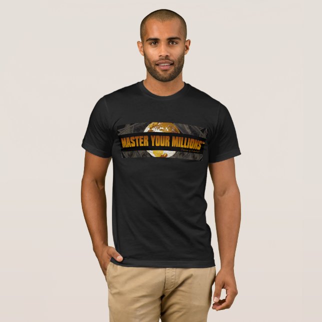 MASTER YOUR MILLIONS  (TM) Men's Basic American T T-Shirt (Front Full)