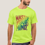  &quot;Master Your Mind&quot; in a bold, graffiti-inspired  T-Shirt