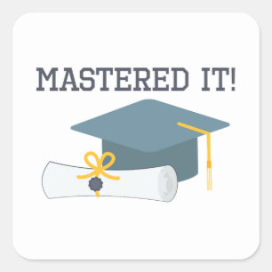 Mastered It Funny Graduation Gift Masters Degree Square Sticker
