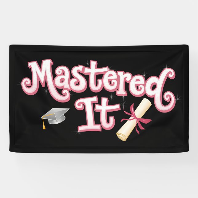 Mastered It Graduation Master's Degree Graduate Banner (Horizontal)