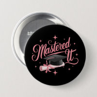 Mastered It Masters Degree Graduate MBA Graduation