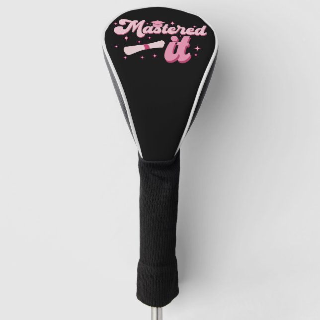 Mastered It Masters Degree Graduate MBA Graduation Golf Head Cover (Front)