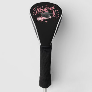 Mastered It Masters Degree Graduate MBA Graduation Golf Head Cover