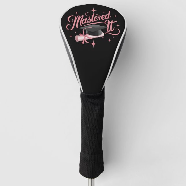 Mastered It Masters Degree Graduate MBA Graduation Golf Head Cover (Front)