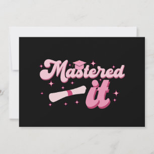 Mastered It Masters Degree Graduate MBA Graduation Invitation