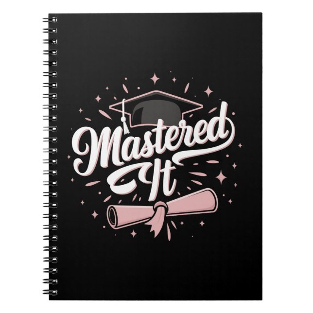 Mastered It Masters Degree Graduate MBA Graduation Notebook (Front)
