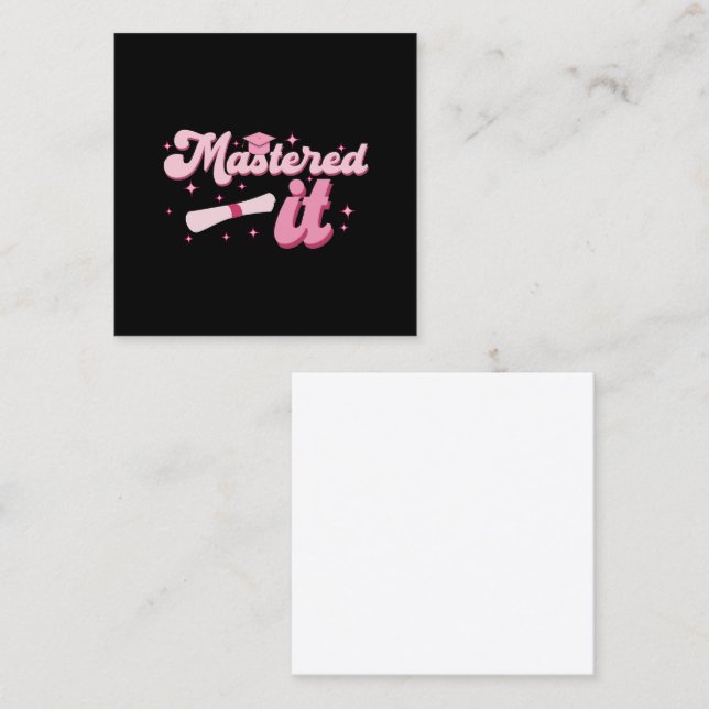 Mastered It Masters Degree Graduate MBA Graduation Square Business Card (Front/Back)