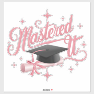 Mastered It Masters Degree Graduate MBA Graduation Sticker
