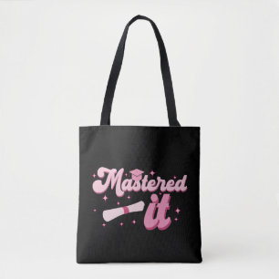 Mastered It Masters Degree Graduate MBA Graduation Tote Bag