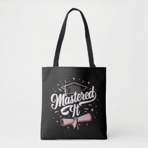 Mastered It Masters Degree Graduate MBA Graduation Tote Bag