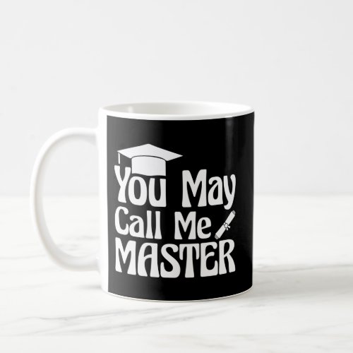 Mastered It Masters Degree Graduation For Him Her Coffee Mug