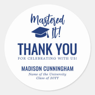 Mastered It Masters Degree Graduation Thank You Classic Round Sticker