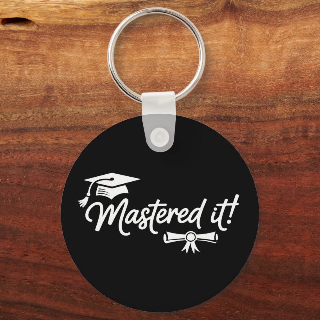 Mastered It Masters Graduation Graduate Grad  Keychain (Front)