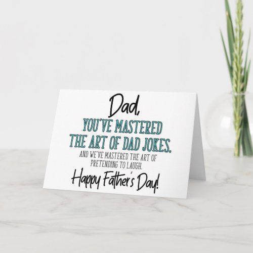Mastered The Art Of Dad Jokes Funny Fathers Day Card