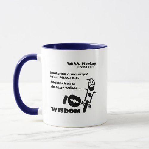 Mastering A Sidecar Takes Wisdom Mug